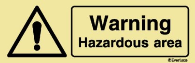 Warning hazardous area sign 